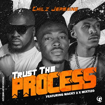 Chilz Jr Trust The Process