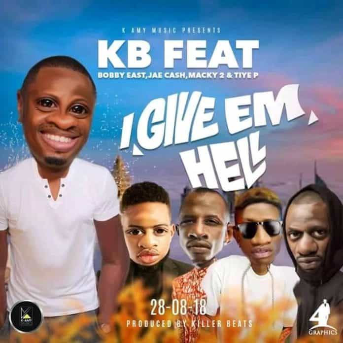 KB - I Give Em Hell