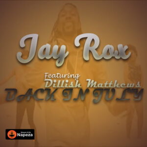 Jay Rox - Back In July
