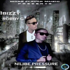 Ibizzy - Nilibe Pressure
