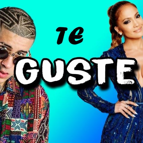 Jennifer Lopez & Bad Bunny - Te Guste